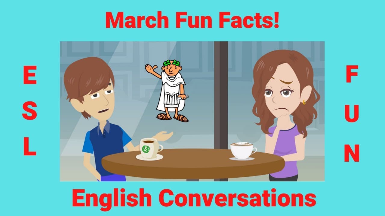 ESL Small Talk about March | English Conversation
