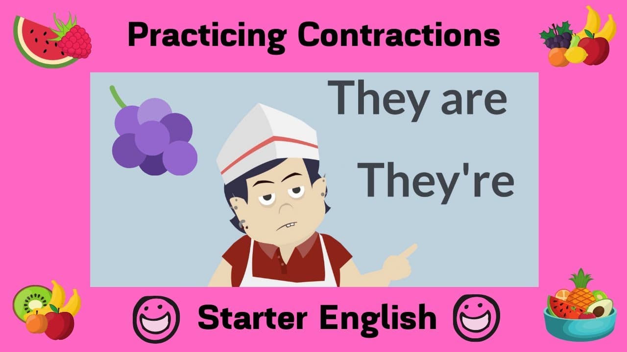 Contractions | Starter English | Fruit Vocabulary and Contractions