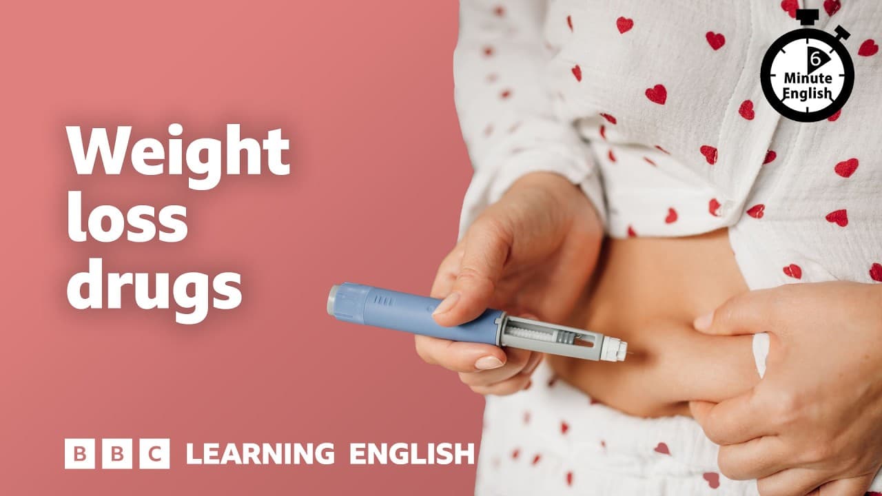 Weight loss drugs ⏲️ 6 Minute English
