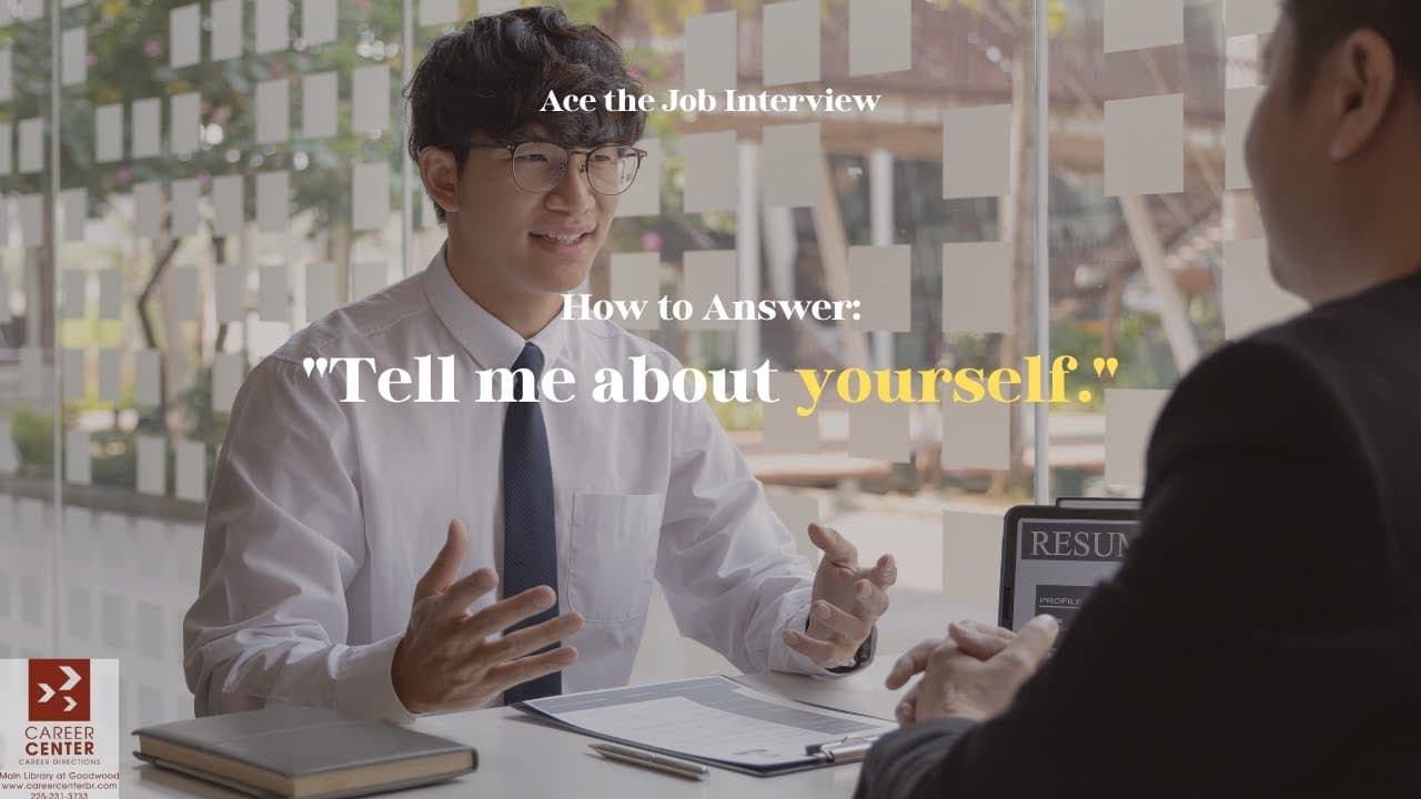 How to Answer "Tell Me about Yourself"