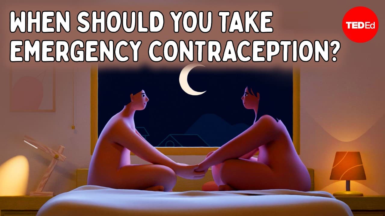 How to use emergency contraception effectively - Alison Edelman